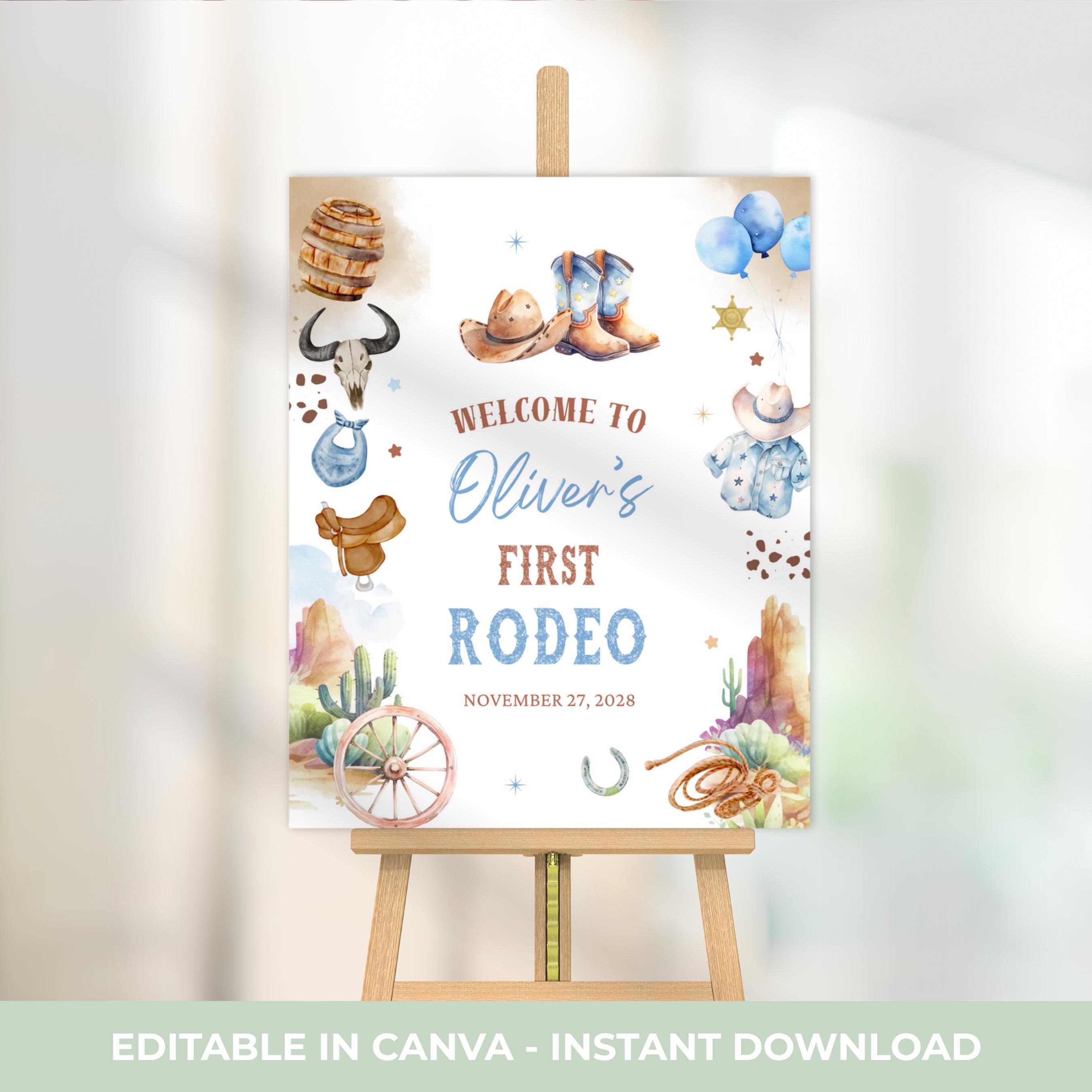 My First Rodeo Theme Sign Editable First Rodeo Welcome Sign for Boy Cowboy My 1st Rodeo Welcome ...