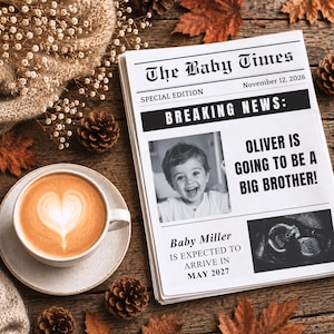 Puede incluir: Un periódico titulado The Baby Times con fecha del 12 de noviembre de 2026, con el titular Breaking News: Oliver is going to be a big brother! Incluye una foto en blanco y negro de un niño sonriente y una imagen de ecografía de un bebé.