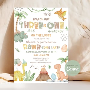 May include: A dinosaur-themed invitation with the text "Watch Out Three & One - Rex A-Saurus On The Loose". The invitation includes illustrations of dinosaurs, palm trees, and a volcano. The party details are listed below the title.