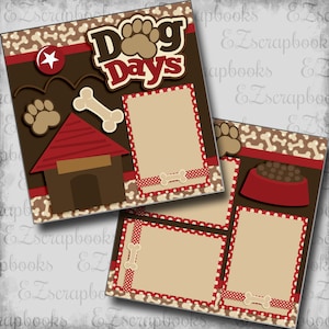 May include: A scrapbook layout with a brown, red, and white dog bone pattern. The layout features a dog house, a bone, a paw print, and the text "Dog Days". There are four blank spaces for photos.