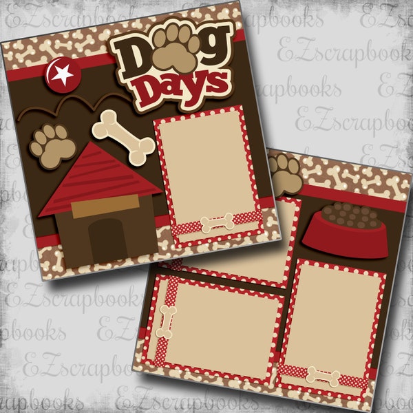 Dog Days - Dog - 2 Premade Scrapbook Pages - EZ Layout 5510