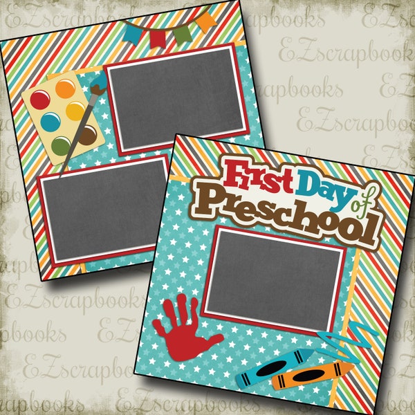 First Day of Pre-School - 2 Premade Printed Scrapbook Pages - EZ Layout 2214