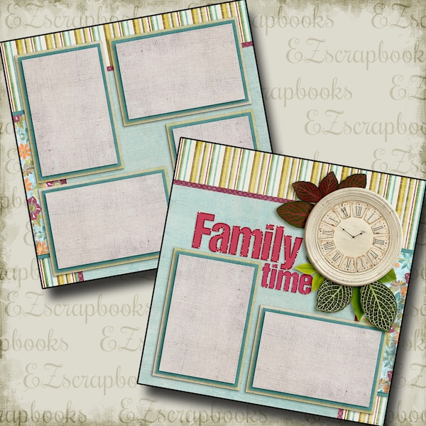 FAMILY TIME - 2 Premade Scrapbook Pages - EZ Layout 2715