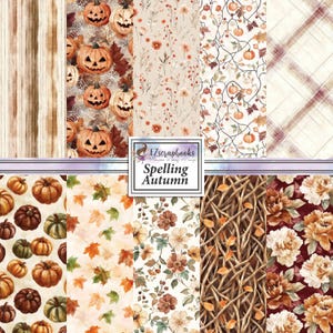 May include: A collection of autumn-themed digital papers. The designs include pumpkins, fall leaves, floral patterns, and plaid. The color palette features warm tones of orange, brown, and cream. The text "Spelling Autumn" is visible in the center of the image.