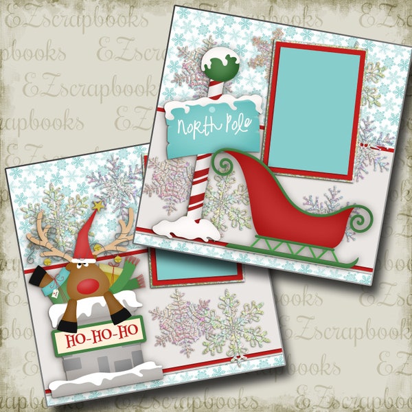 NORTH POLE - 2 Premade Scrapbook Pages - EZ Layout 2397