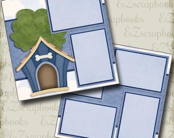Dog House - Dog - 2 Premade Scrapbook Pages - EZ Layout 4320