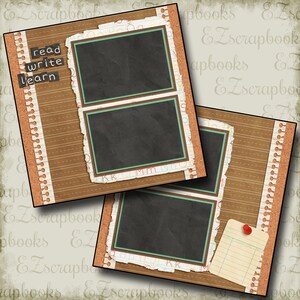 Read Write Learn - 2 Premade Scrapbook Pages - EZ Layout 4306