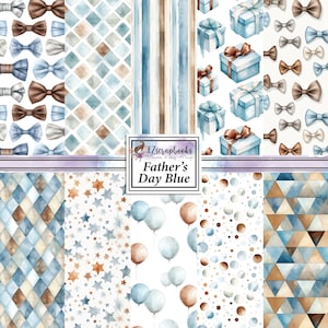 May include: A digital paper pack with 10 different patterns in blue, brown, and white. The patterns include bow ties, stars, balloons, geometric shapes, and gift boxes. The text "Father's Day Blue" is in the center of the image.