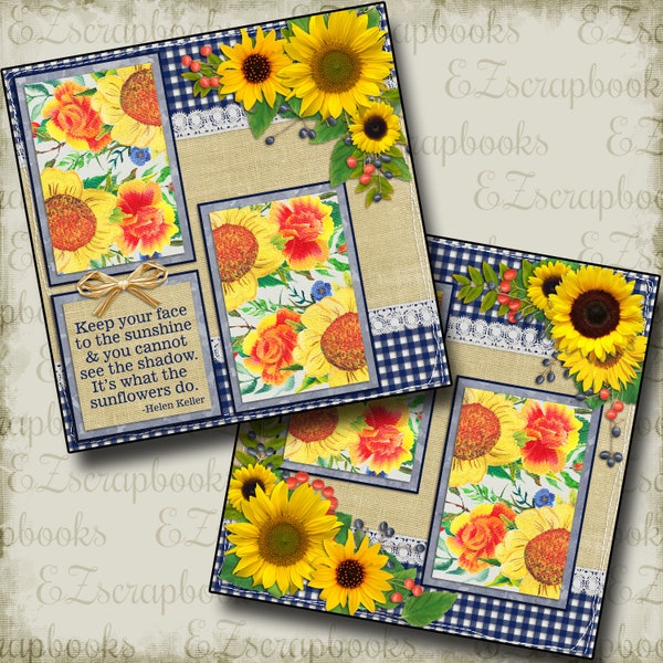 SUNFLOWERS - 2 Premade Scrapbook Pages - EZ Layout 108