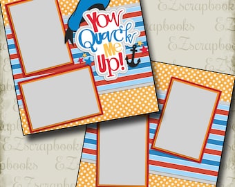 You Quack Me Up  - 2 Premade Scrapbook Pages - EZ Layout 2236
