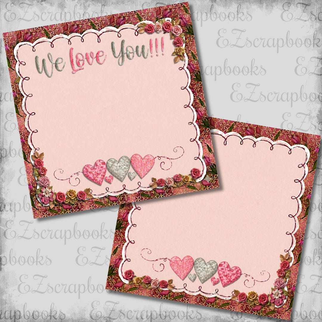 We Love You NPM - 2 Premade Scrapbook Pages - EZ Layout 26-177 - Etsy
