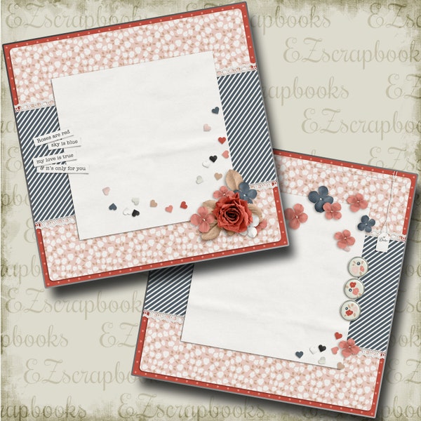 Roses Are Red NPM - Valentine - 2 Premade Scrapbook Pages - EZ Layout 4681