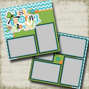 JUST GOOFIN Around  - 2 Premade Scrapbook Pages - EZ Layout 2231