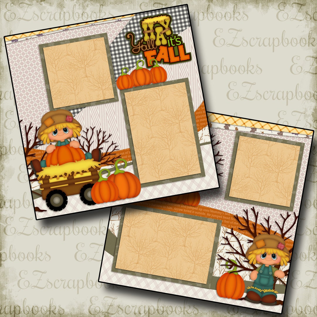 Hay Y'all Its Fall - Halloween - 2 Premade Scrapbook Pages - EZ Layout ...