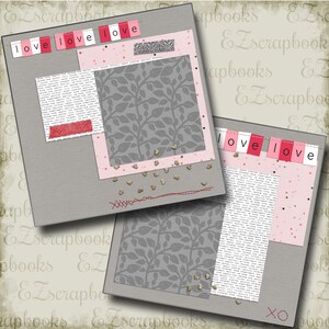 May include: A scrapbook page with a gray background and pink and white patterned paper. The page is decorated with the words "love" in red and white, a gray leaf pattern, and gold hearts. The page also includes a text box with a red and white patterned border.