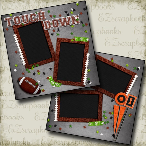 Touch Down - FOOTBALL - 2 Premade Scrapbook Pages - EZ Layout 4486