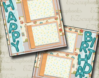 HAPPY BIRTHDAY - 2 Premade Scrapbook Pages - EZ Layout 94