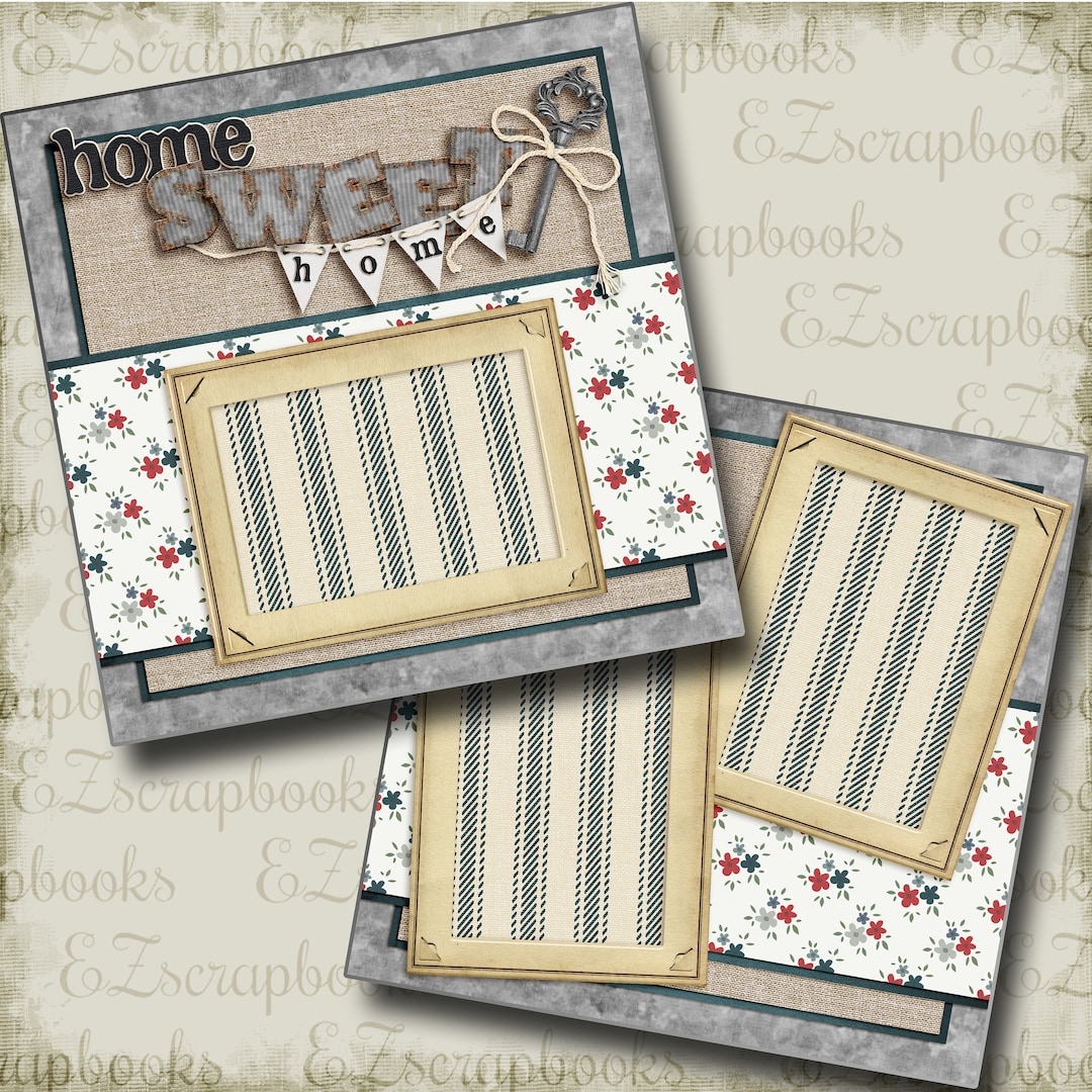 Home Sweet Home - 2 Premade Scrapbook Pages - EZ Layout 3388 - Etsy