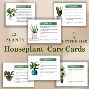 May include: A collection of houseplant care cards, featuring 23 different plant varieties. Each card includes care instructions and images of plants like Swiss Cheese Plant, Snake Plant, and Aloe Vera. The cards are A4 and letter size.