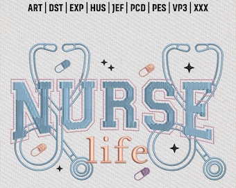 Nurse Life Stickdatei, Stethoskop und Pillen, Medizinisches Design, Geschenkidee für Krankenschwestern, Digitale Stickmaschine Stickdatei Download
