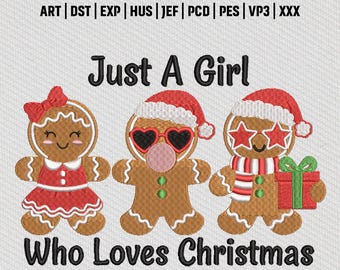 Nur ein Mädchen, das Weihnachten liebt, Stickdatei, Süßer Lebkuchen Urlaub, Stickdatei zum sofortigen Download