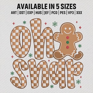 May include: A Christmas-themed design featuring the phrase "Oh Snap" with a gingerbread man. The letters and gingerbread man have a brown and white checkered pattern. The design includes snowflakes and stars. The text "AVAILABLE IN 5 SIZES" is at the top.
