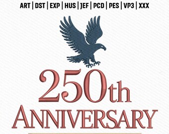Archivo de bordado del 250 aniversario de EE. UU., diseño patriótico de águila y texto, puntada de independencia, descarga instantánea.