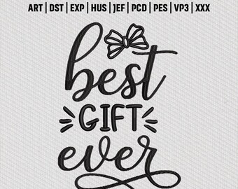 Bestes Geschenk aller Zeiten Stickdatei, digitale Datei, elegante Weihnachtsschleife Schriftzug, minimale Urlaub Wortkunst, Instant Download