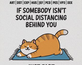 Lustige Katze Social Distancing Stickdatei, Just Fur Orange Cat Humor Design, Quarantäne Tierwitz Digital Stitch, Instant Download