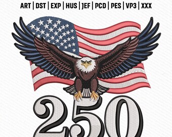 Archivo de bordado de la bandera del águila americana, diseño patriótico de EE. UU. 250 (1776-2026), Freedom Stitch, descarga instantánea.
