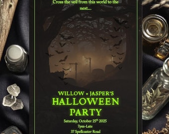 May include: A rectangular Halloween party invitation with a dark forest background, flying bats, and glowing green text that reads: Cross the veil from this world to the next... WILLOW + JASPER'S HALLOWEEN PARTY Saturday, October 25th 2025 7pm-Late 37 Spellcaster Road Prize for Best Costume!