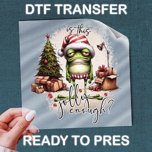 Jolly Enough Frog DTF Transfer, Funny Christmas Shirt Decal