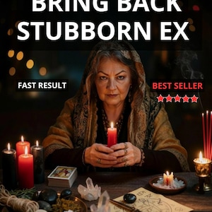 May include: An image with the text "BRING BACK STUBBORN EX". A woman holds a lit red candle, surrounded by candles, crystals, tarot cards, and incense. The words "FAST RESULT" and "BEST SELLER" are also visible.
