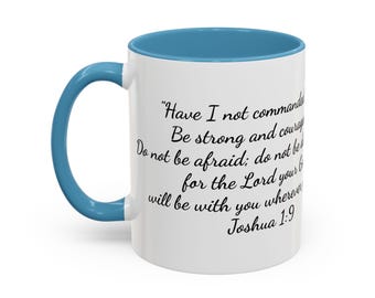 Joshua 1:9 Scripture Coffee Mug | Faith-Based Gift