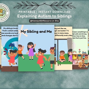 Puede incluir: Un conjunto de materiales educativos imprimibles titulados "Explicando el autismo a los hermanos". Los materiales presentan ilustraciones coloridas de niños y texto, incluida la frase "My Sibling and Me". Se muestra el nombre de la tienda de Etsy.
