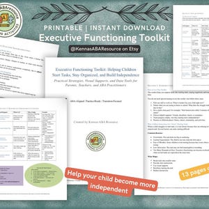 Executive Functioning Toolkit | Task Initiation, Organization & Time Management | Visual Supports, Data Notes, Parent/Practitioner Resource