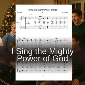 May include: Sheet music titled "I Sing the Mighty Power of God" with musical notes and lyrics. The image shows a group of people singing, with a Christmas tree in the background.