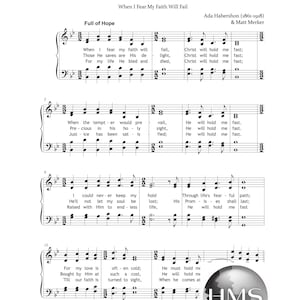 May include: A sheet music page titled He Will Hold Me Fast with lyrics by Ada Habershon and music by Matt Merker. The document features black musical notation, staff lines, and lyrics printed on a white background, with a circular HMS logo at the bottom.