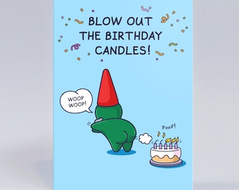 Funny Birthday Card For Him: Blowing Out the Birthday Candles