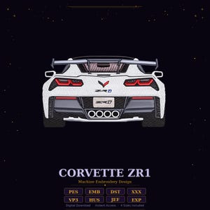May include: White Corvette ZR1 machine embroidery design. The image shows the rear of the car with red taillights, a spoiler, and four exhaust pipes. The text "CORVETTE ZR1" is displayed below the car, along with file format options.