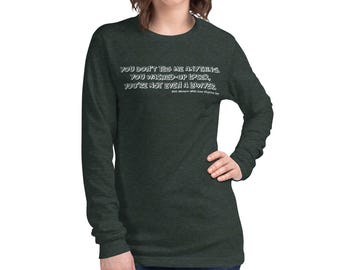 Not even a lawyer Unisex Long Sleeve Tee