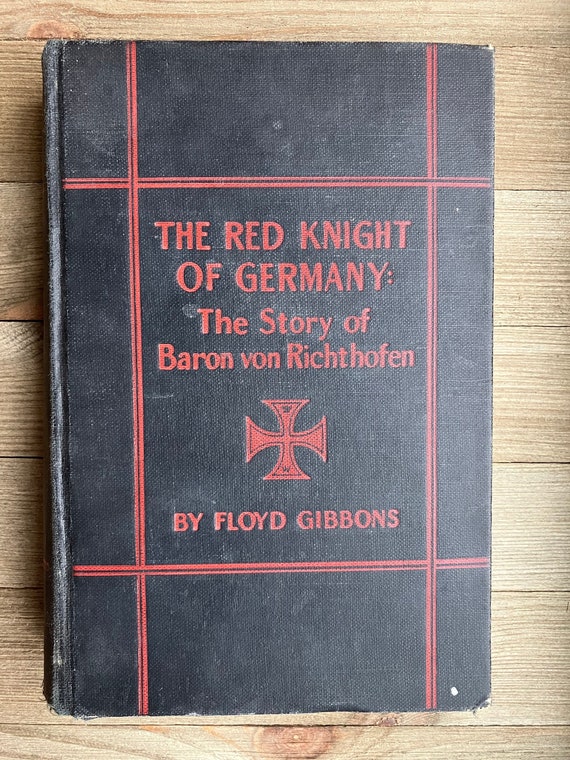 Vintage First Edition Book the Red Knight of Germany 1927 WWI