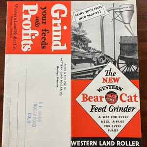 May include: A red and white advertisement for a Western Bear Cat Feed Grinder. The ad features a black and white illustration of the grinder in use, with a red and white bear cat logo. The text on the ad reads "Grind your feeds into profits!" and "The New Western Bear Cat Feed Grinder. A size for every need. A price for every purse!"