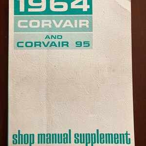 1964 Corvair Shop Manual Supplement Printed 1963 Chevrolet Monza Corsa Spyder