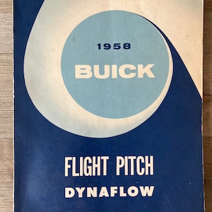 1958 Buick Flight Pitch Dynaflow Service Manual with Diagrams and Photos Vintage Paperback Book