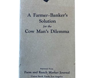 1920s “A Farmer-Banker’s Solution for the Cow Man’s Dilemma” Union Stockyards Pamphlet Ephemera