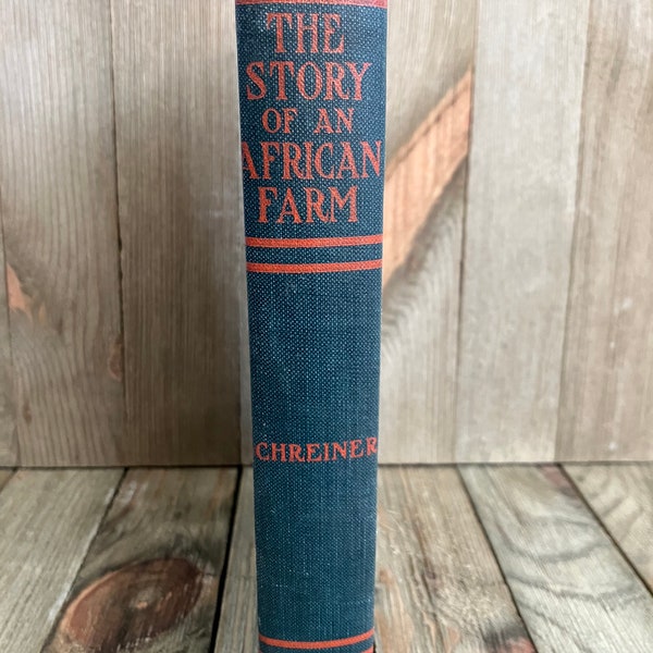 Antique Classic Feminist Novel | The Story of an African Farm (1883) - Olive Schreiner/Ralph Iron 2nd Edition Classic Novel