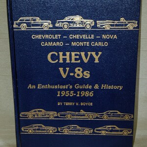 Vintage Chevy Book- Chevy V-8&#39;s  1st Edition 1st Printing! An Enthusiasts Guide