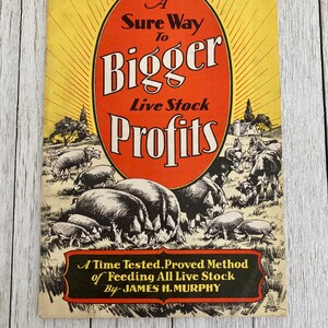 RARE 1928  Murphy&#39;s Mineral Feed Guide To Bigger Live Stock Profits