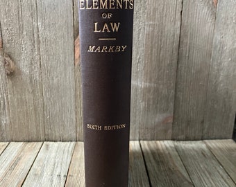 Antique Unread Book Elements of Law Considered with Reference to Principles of General Jurisprudence (Sixth Edition) [UNCUT Pages] - Markby